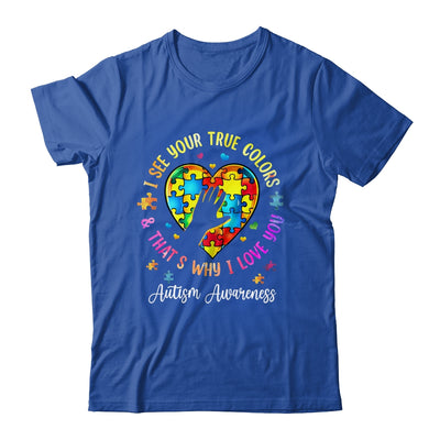 I See Your True Colors Autism Awareness Month Men Women Kids Shirt & Tank Top | siriusteestore