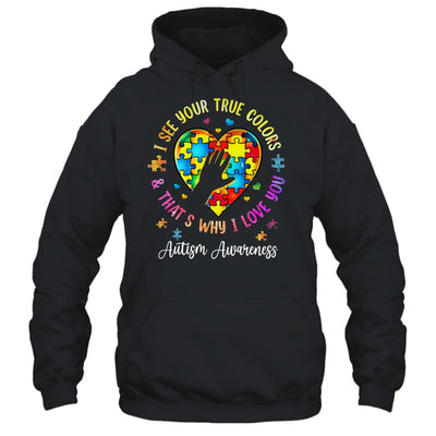 I See Your True Colors Autism Awareness Month Men Women Kids Shirt & Tank Top | siriusteestore