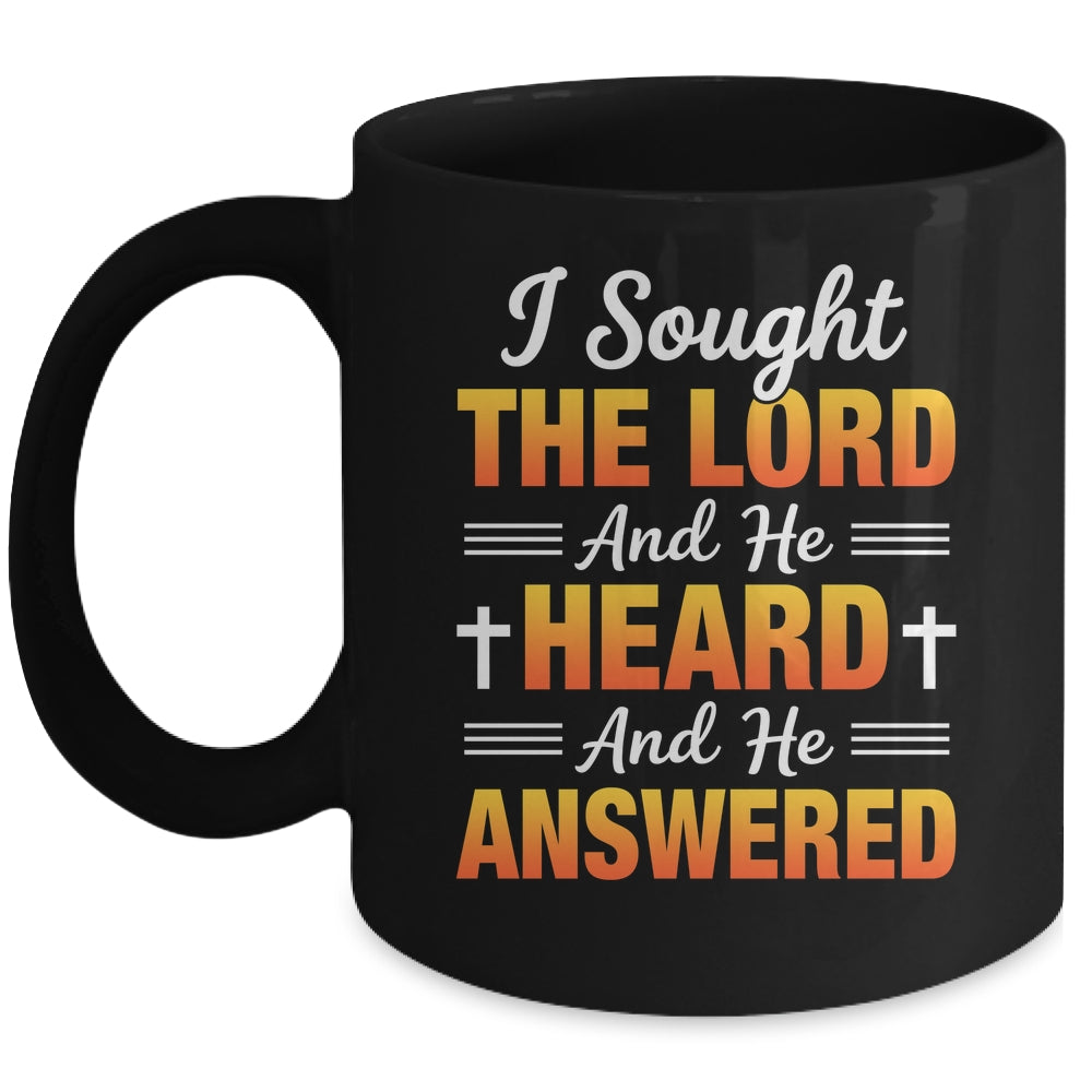 I Sought The Lord And He Heard And He Answered Christian Men Women Mug | siriusteestore