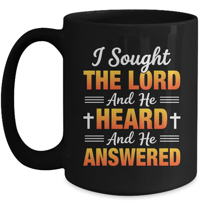I Sought The Lord And He Heard And He Answered Christian Men Women Mug | siriusteestore