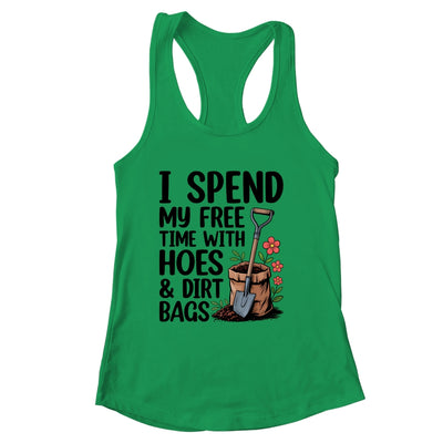 I Spend My Free Time With Hoes And Dirt Bags Funny Garden Shirt & Tank Top | siriusteestore