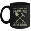 I Stopped Farming To Be Here Funny Farmer For Men Women Mug | siriusteestore