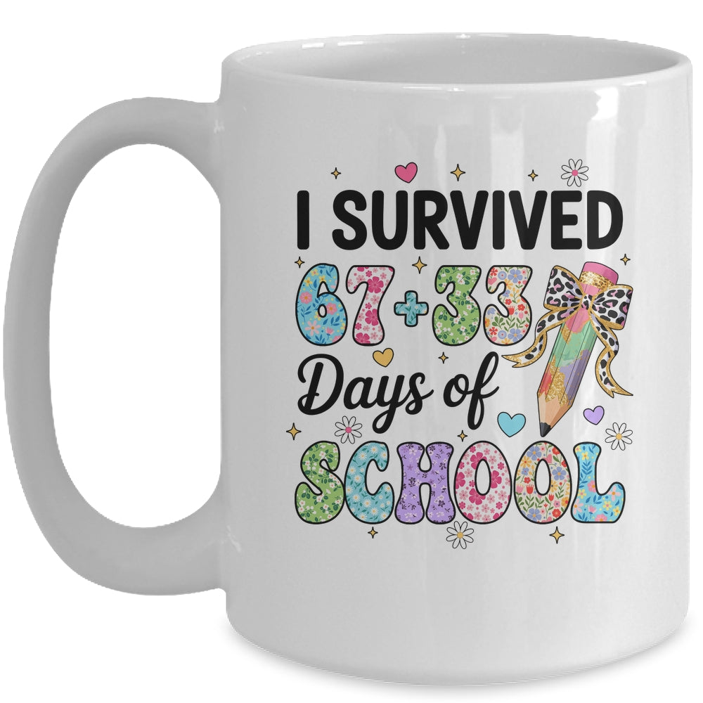 I Survived 67+33 Day Of School Teacher 100 Days Of School Mug | siriusteestore