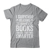 I Survived Reading Banned Books Funny Book Lover Shirt & Tank Top | siriusteestore