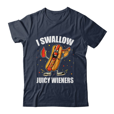 I Swallow Juicy Wieners Funny Joke Sarcastic Adult Humor Shirt & Tank Top | siriusteestore