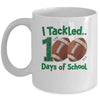 I Tackled 100 Days Of School Football Students Boys Kids Mug | siriusteestore