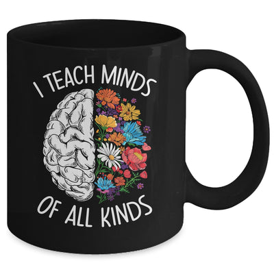 I Teach Minds Of All Kinds Special Education Teacher Mug | siriusteestore