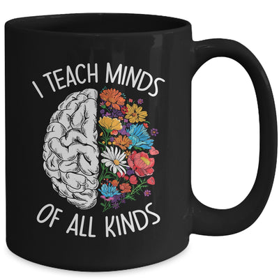 I Teach Minds Of All Kinds Special Education Teacher Mug | siriusteestore