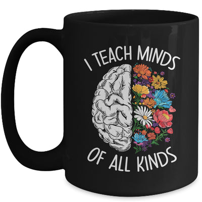 I Teach Minds Of All Kinds Special Education Teacher Mug | siriusteestore