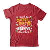 I Teach The Cutest Bees In The Beehive Teacher For Men Women Shirt & Hoodie | siriusteestore