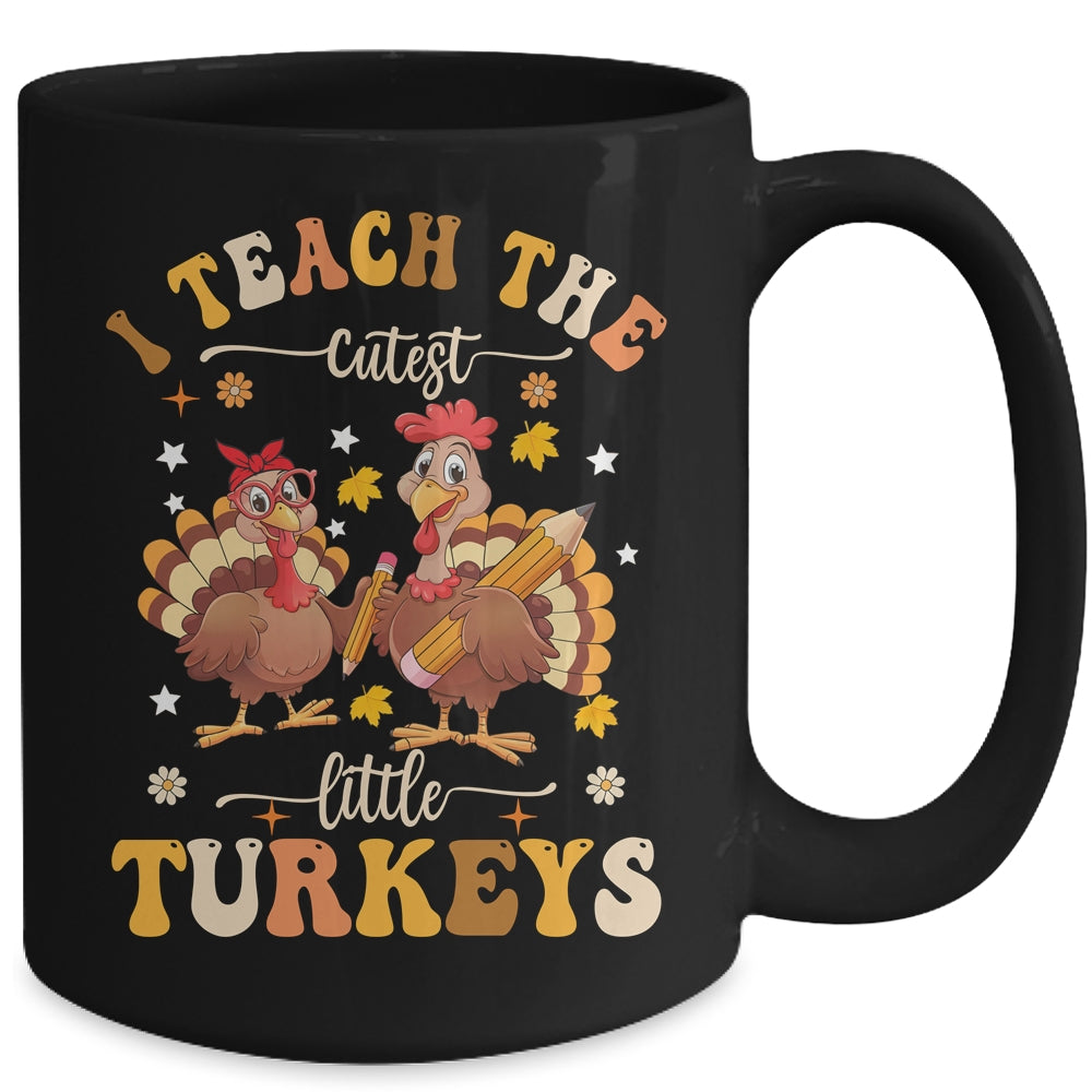 I Teach The Cutest Little Turkeys Thanksgiving Teacher Cool Mug | siriusteestore