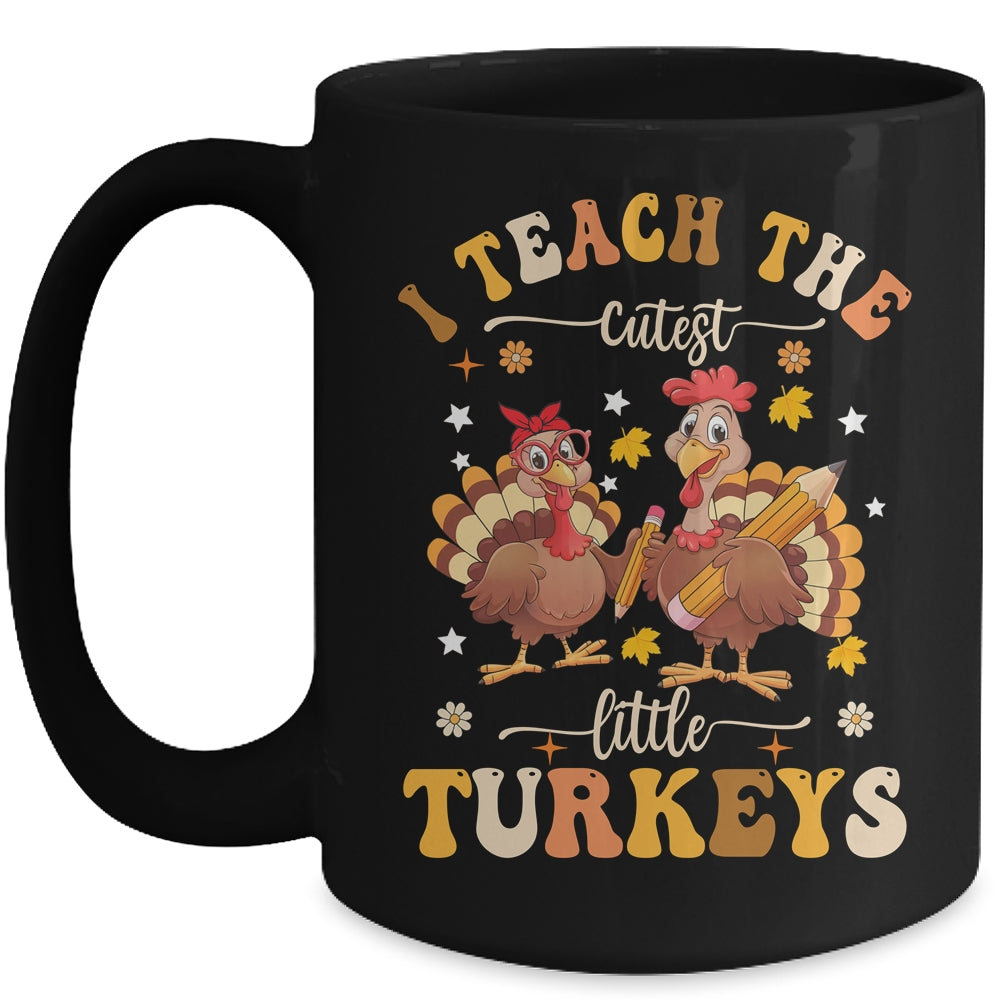 I Teach The Cutest Little Turkeys Thanksgiving Teacher Cool Mug | siriusteestore