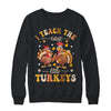 I Teach The Cutest Little Turkeys Thanksgiving Teacher Cool Shirt & Sweatshirt | siriusteestore