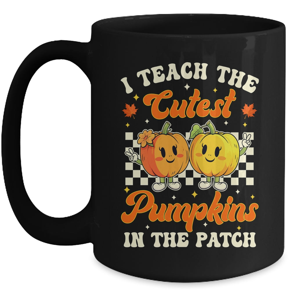 I Teach The Cutest Pumpkins In The Patch Teacher Fall Groovy Mug | siriusteestore