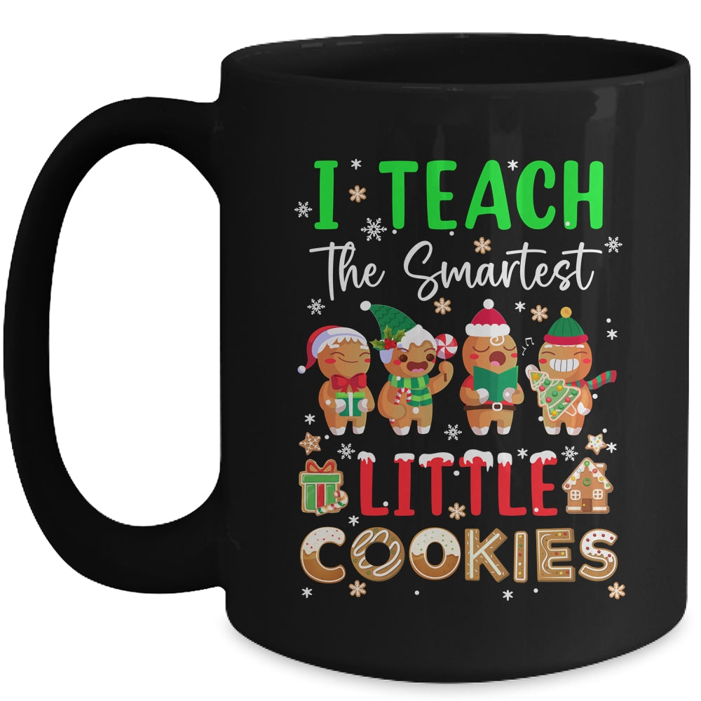 I Teach The Smartest Little Cookies Teacher Christmas Mug | siriusteestore