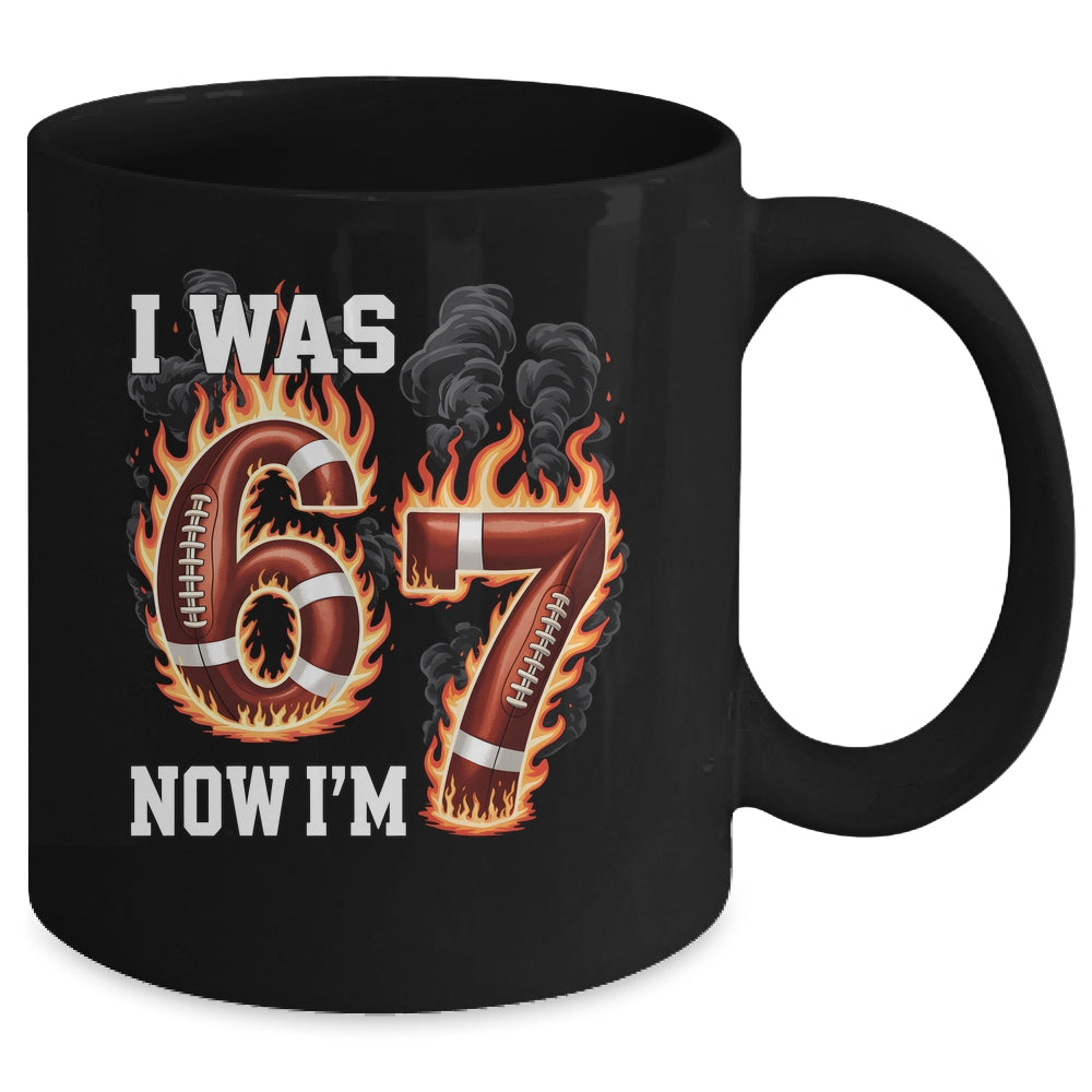 I Was 6 Now I'm 7 Old Football Drip 7th Birthday Boy 67 Meme Mug | siriusteestore