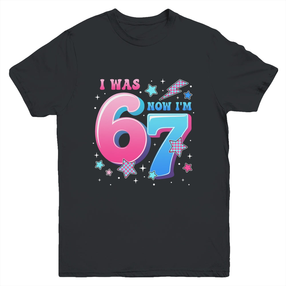 I Was 6 Now I’m 7 Six Seven Funny 7th Birthday Girls Kids Youth Shirt | siriusteestore