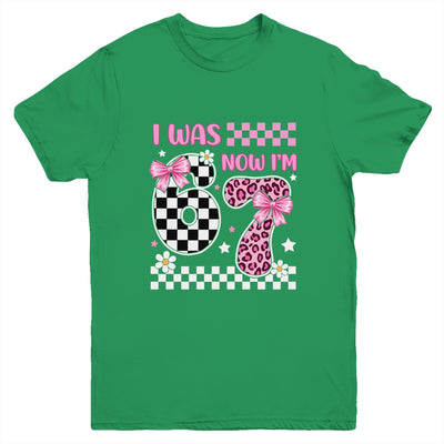 I Was 6 Now I'm 7 Year Old Birthday 67 Funny For Kids Girls Youth Shirt | siriusteestore