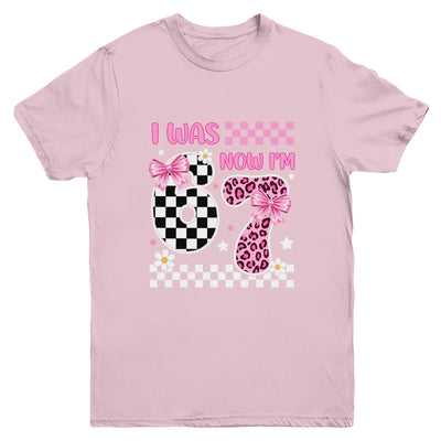 I Was 6 Now I'm 7 Year Old Birthday 67 Funny For Kids Girls Youth Shirt | siriusteestore