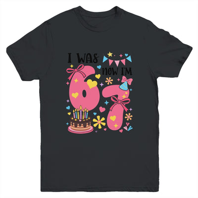 I Was 6 Now I'm 7 Year Old Birthday 7th Kids Coquette Bow Youth Shirt | siriusteestore