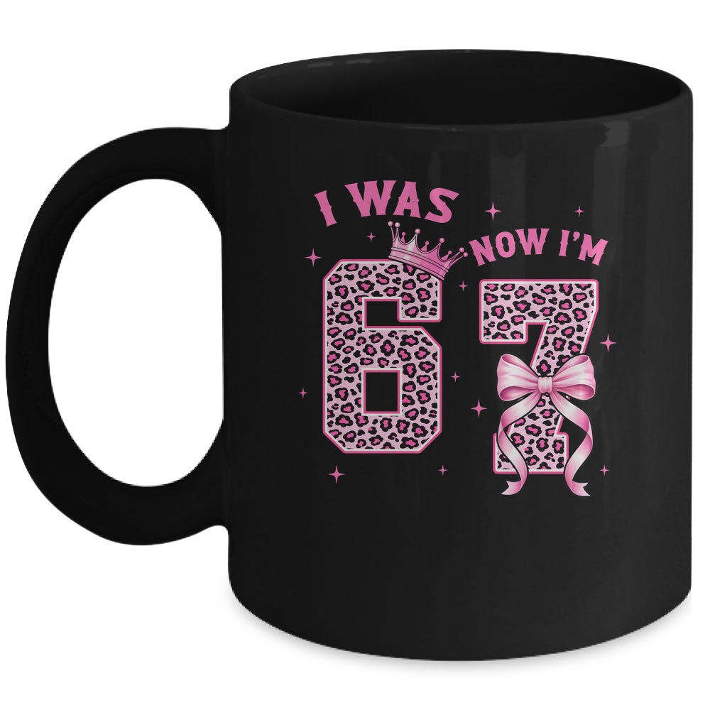 I Was 6 Now I'm 7 Year Old Birthday Girls Coquette 67 Meme Mug | siriusteestore