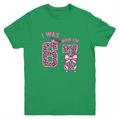 I Was 6 Now I'm 7 Year Old Birthday Girls Coquette 67 Meme Youth Shirt | siriusteestore