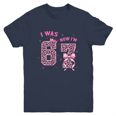 I Was 6 Now I'm 7 Year Old Birthday Girls Coquette 67 Meme Youth Shirt | siriusteestore