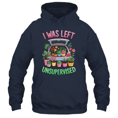 I Was Left Unsupervised Funny Gardening Moms And Dads Shirt & Tank Top | siriusteestore