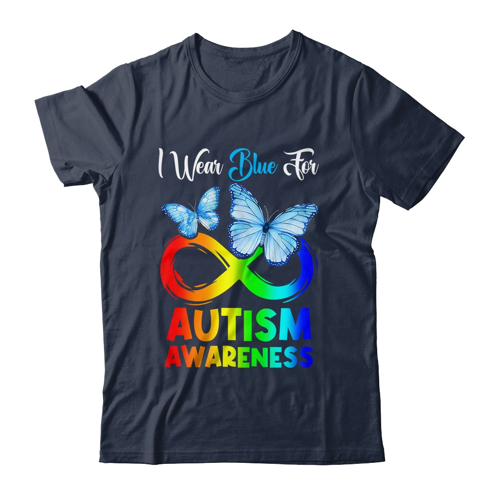 I Wear Blue For Autism Awareness Month Infinity Butterfly Shirt & Tank Top | siriusteestore