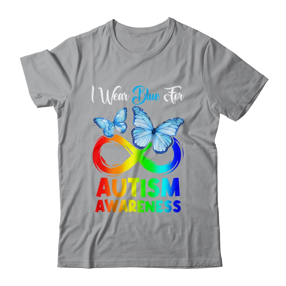 I Wear Blue For Autism Awareness Month Infinity Butterfly Shirt & Tank Top | siriusteestore