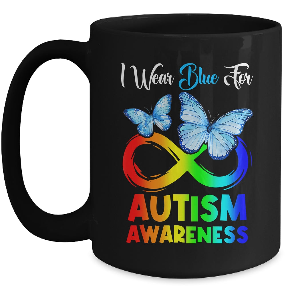 I Wear Blue For Autism Awareness Month Infinity Butterfly Mug | siriusteestore