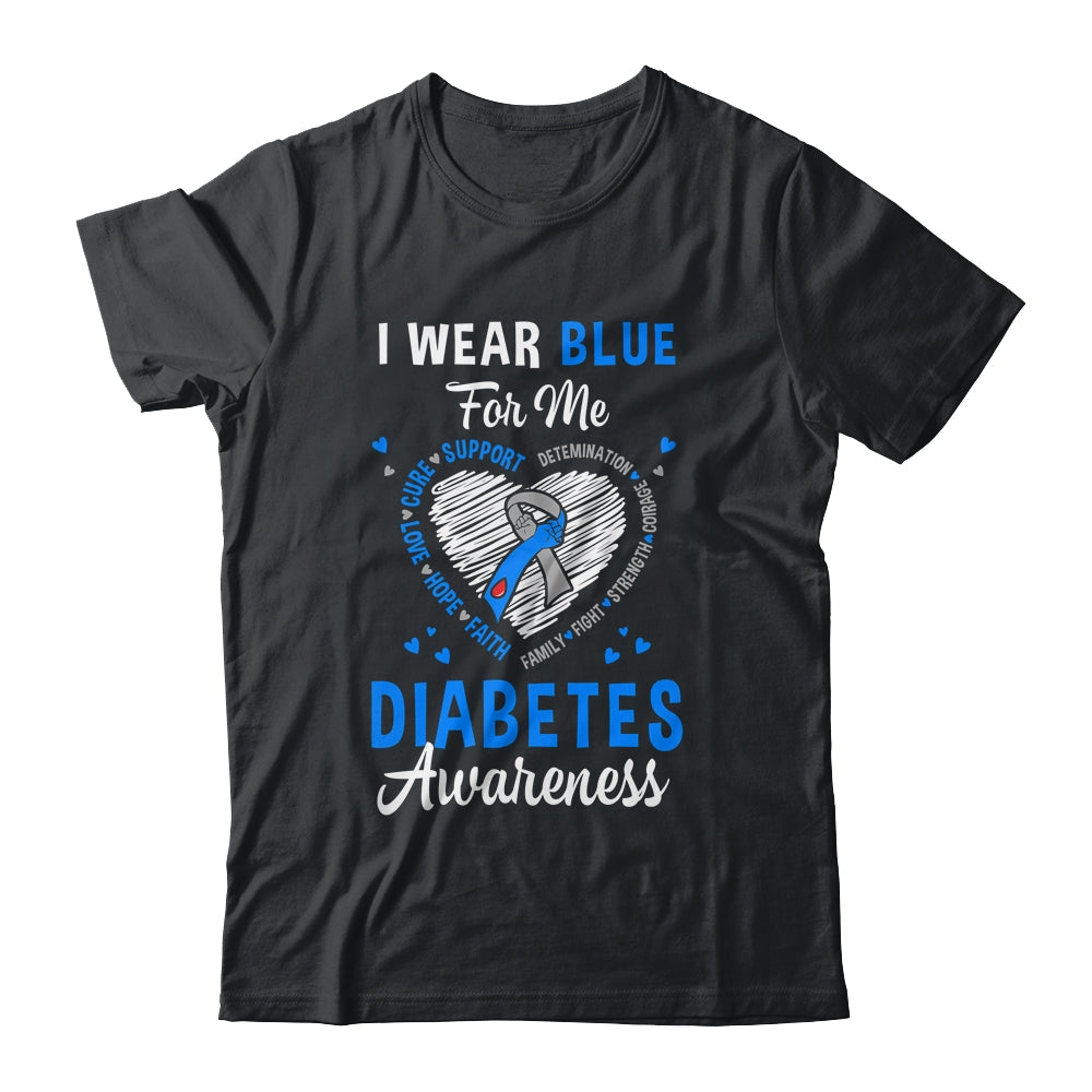 I Wear Blue For Me Type 1 Diabetes Awareness Month Warrior Shirt & Hoodie | siriusteestore
