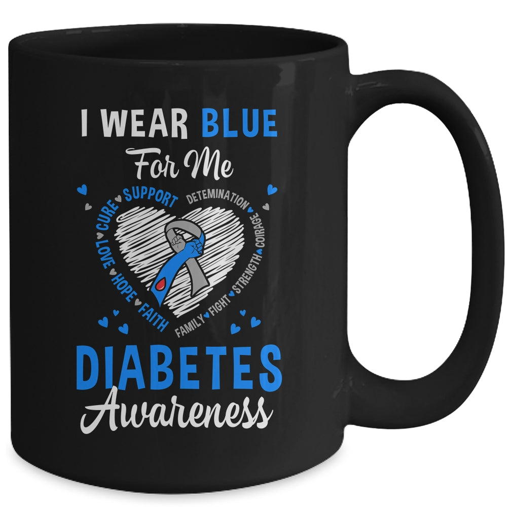 I Wear Blue For Me Type 1 Diabetes Awareness Month Warrior Mug | siriusteestore