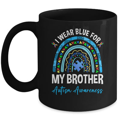 I Wear Blue For My Brother Autism Awareness Matching Family Mug | siriusteestore