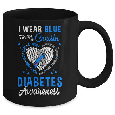 I Wear Blue For My Cousin Type 1 Diabetes Awareness Month Warrior Mug | siriusteestore