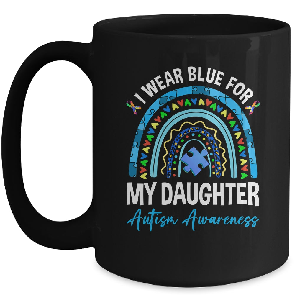 I Wear Blue For My Daughter Autism Awareness Matching Family Mug | siriusteestore