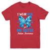 I Wear Blue For My Sister Autism Awareness Brother Girl Kids Youth Shirt | siriusteestore