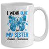 I Wear Blue For My Sister Autism Awareness Brother Kids Girl Mug | siriusteestore