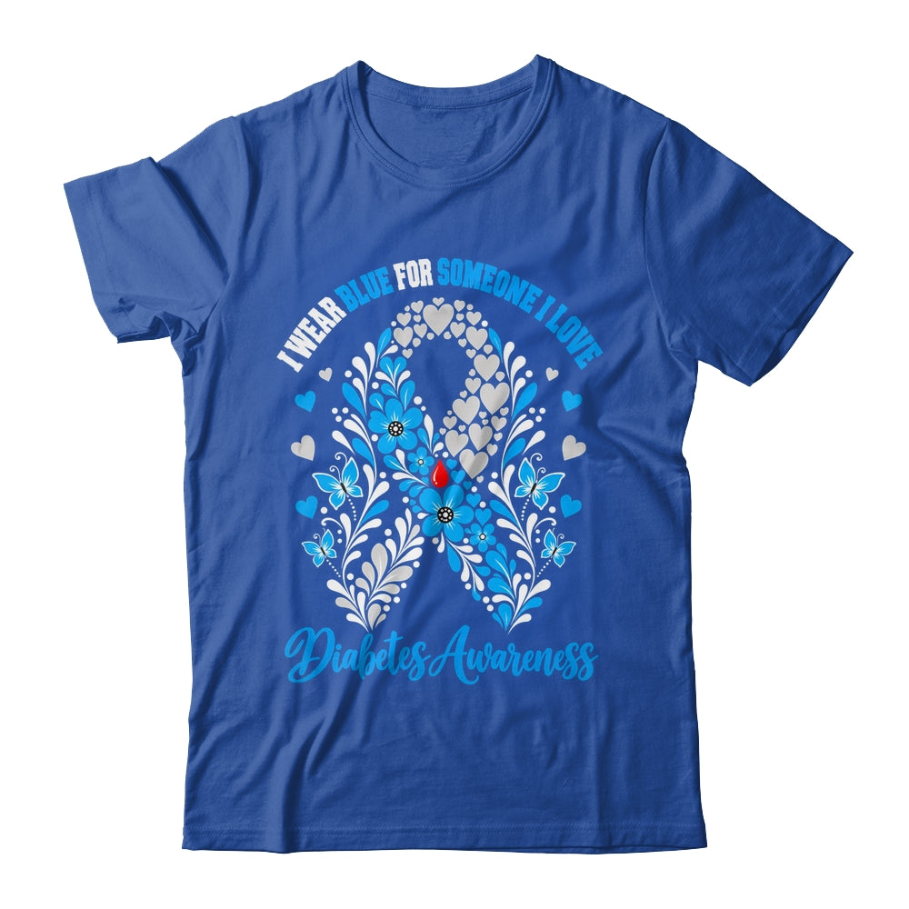 I Wear Blue For Someone I Love Type 1 Diabetes Awareness Day Floral Shirt & Hoodie | siriusteestore
