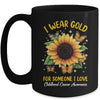 I Wear Gold Childhood Cancer Awareness Sunflower Women Kids Mug | siriusteestore