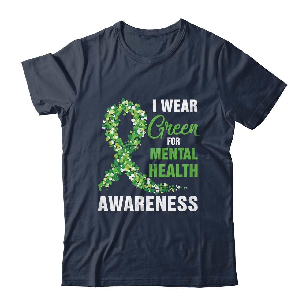 I Wear Green For Mental Health Awareness Month Shirt & Hoodie | siriusteestore