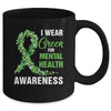I Wear Green For Mental Health Awareness Month Mug | siriusteestore