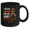 I Wear Orange For My Aunt MS Warrior Multiple Sclerosis Mug | siriusteestore
