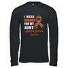 I Wear Orange For My Aunt MS Warrior Multiple Sclerosis Shirt & Hoodie | siriusteestore