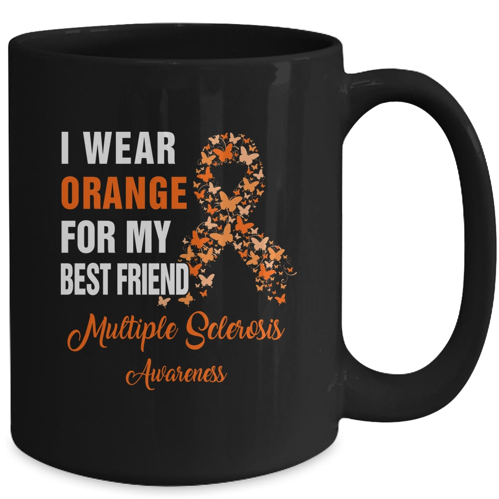 I Wear Orange For My Best Friend Warrior Multiple Sclerosis Mug | siriusteestore