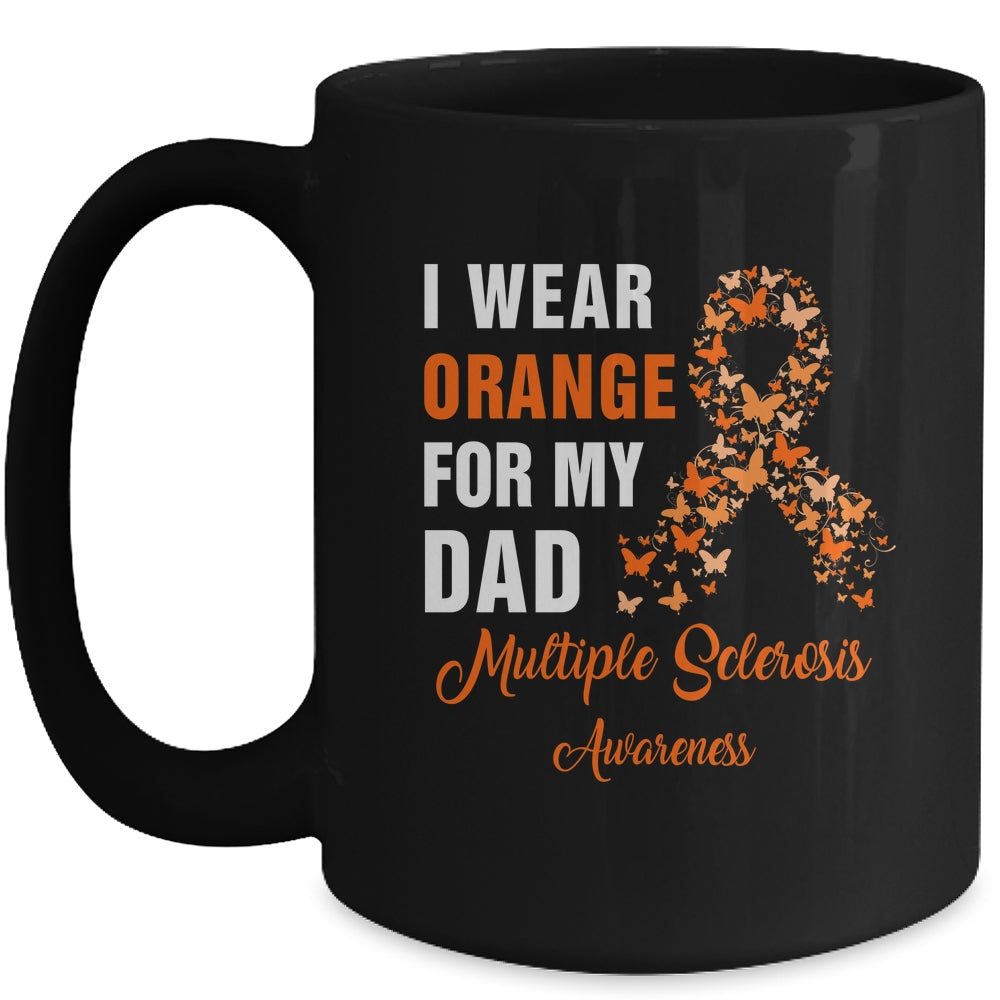 I Wear Orange For My Dad MS Warrior Multiple Sclerosis Mug | siriusteestore