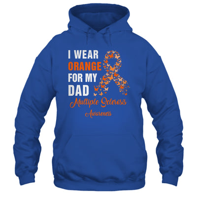 I Wear Orange For My Dad MS Warrior Multiple Sclerosis Shirt & Hoodie | siriusteestore