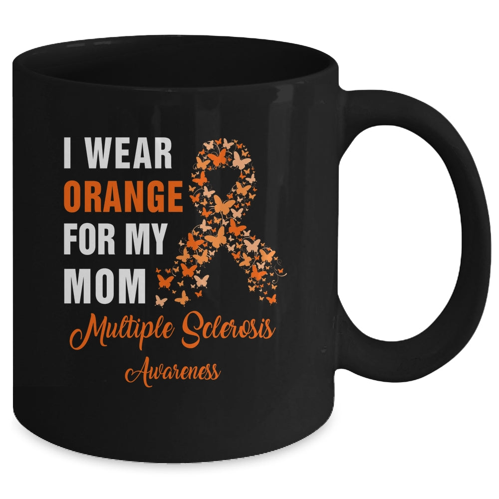 I Wear Orange For My Mom MS Warrior Multiple Sclerosis Mug | siriusteestore