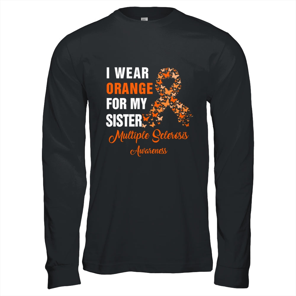 I Wear Orange For My Sister MS Warrior Multiple Sclerosis Shirt & Hoodie | siriusteestore