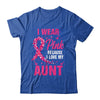 I Wear Pink For My Aunt Breast Cancer Awareness Butterfly Shirt & Tank Top | siriusteestore